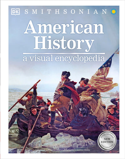 American History: A Visual Encyclopedia (DK Children's Visua