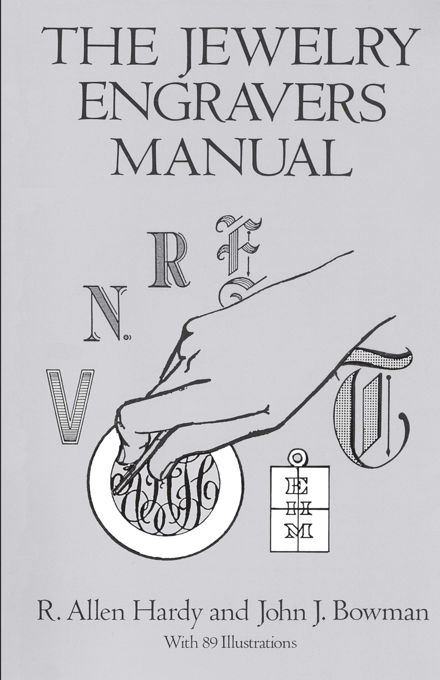 The Jewelry Engravers Manual (Dover Crafts: Jewelry Making & Metal Work)