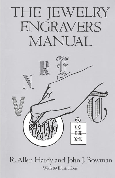 The Jewelry Engravers Manual (Dover Crafts: Jewelry Making & Metal Work)