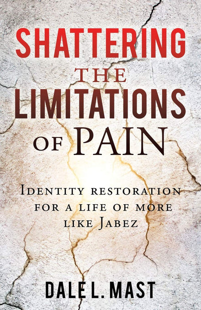 Shattering the Limitations Of Pain: Identity restoration for a life of more like Jabez