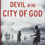 Dancing with the Devil in the City of God: Rio de Janeiro on the Brink