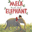 Mela and the Elephant