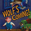 Wolf's Coming! by Kulka, Joe