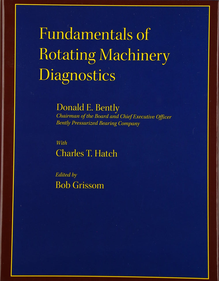 Fundamentals of Rotating Machinery Diagnostics