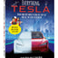 Everything Tesla: From How They Work to How Fast They Go and All the Fun In Between!