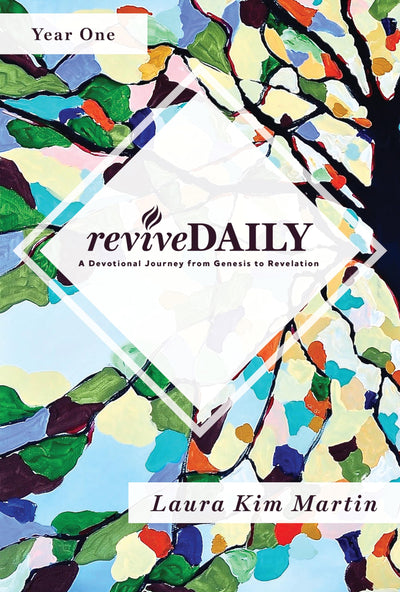 reviveDAILY: A Devotional Journey from Genesis to Revelation (reviveDAILY Devotions, Year One)