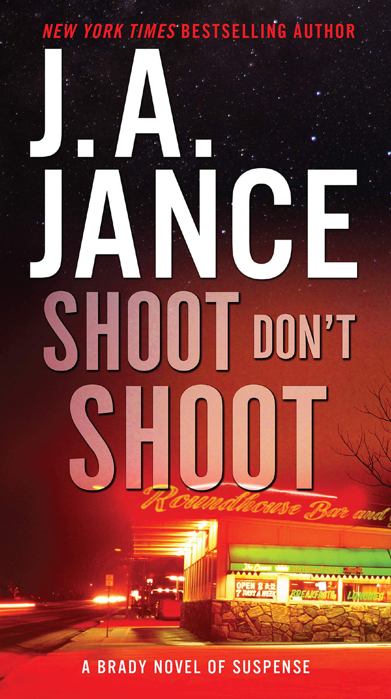 Shoot Don't Shoot: An Electrifying Crime Thriller with a Female Sheriff Investigating Serial Killings (Joanna Brady Mysteries, 3)
