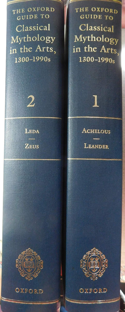 The Oxford Guide to Classical Mythology in the Arts, 1300-1990s: 2 Volumes