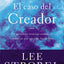 El Caso Del Creador (The Case for Creator: A Journalist Investigates Scientific Evidence That Points Toward God) (Spanish Edition)