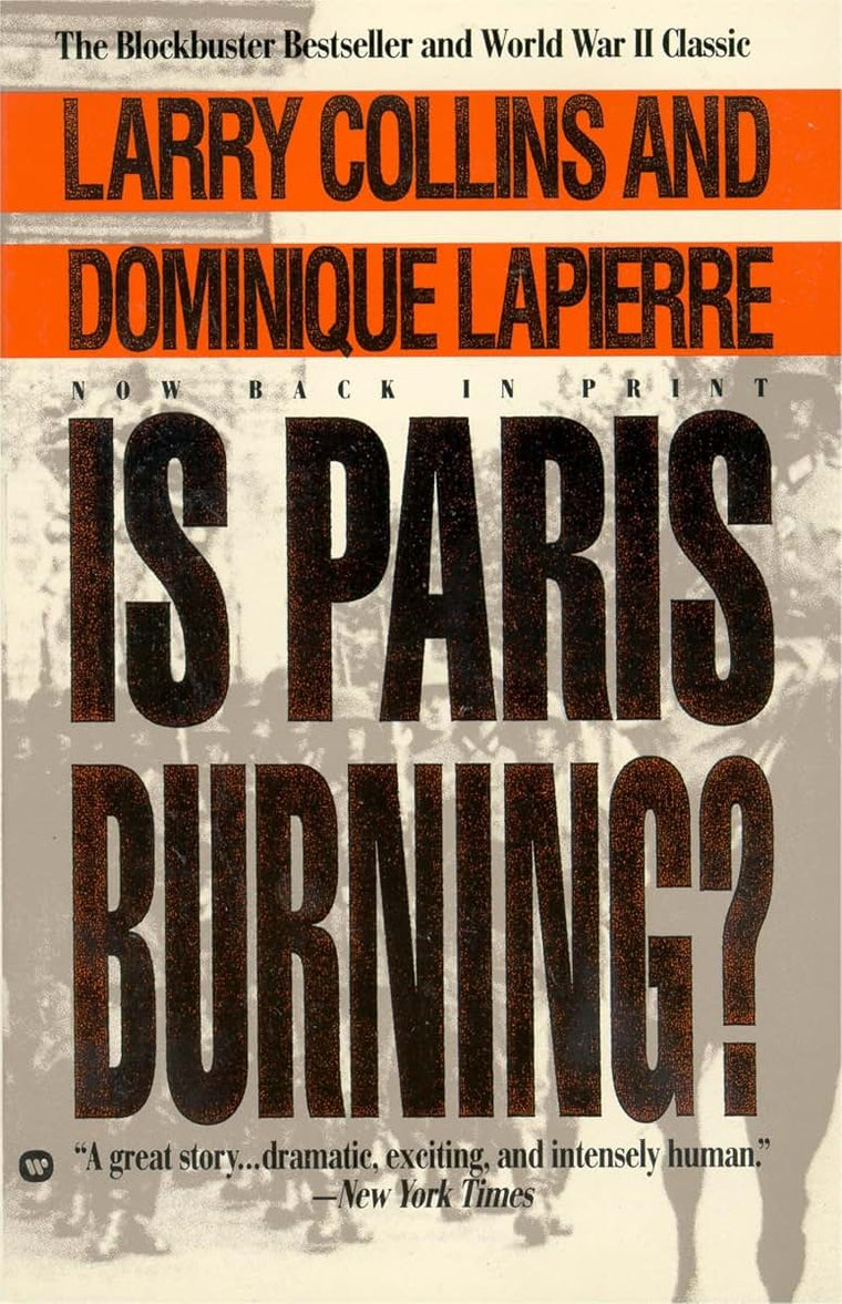 Is Paris Burning? by Lapierre, Dominique