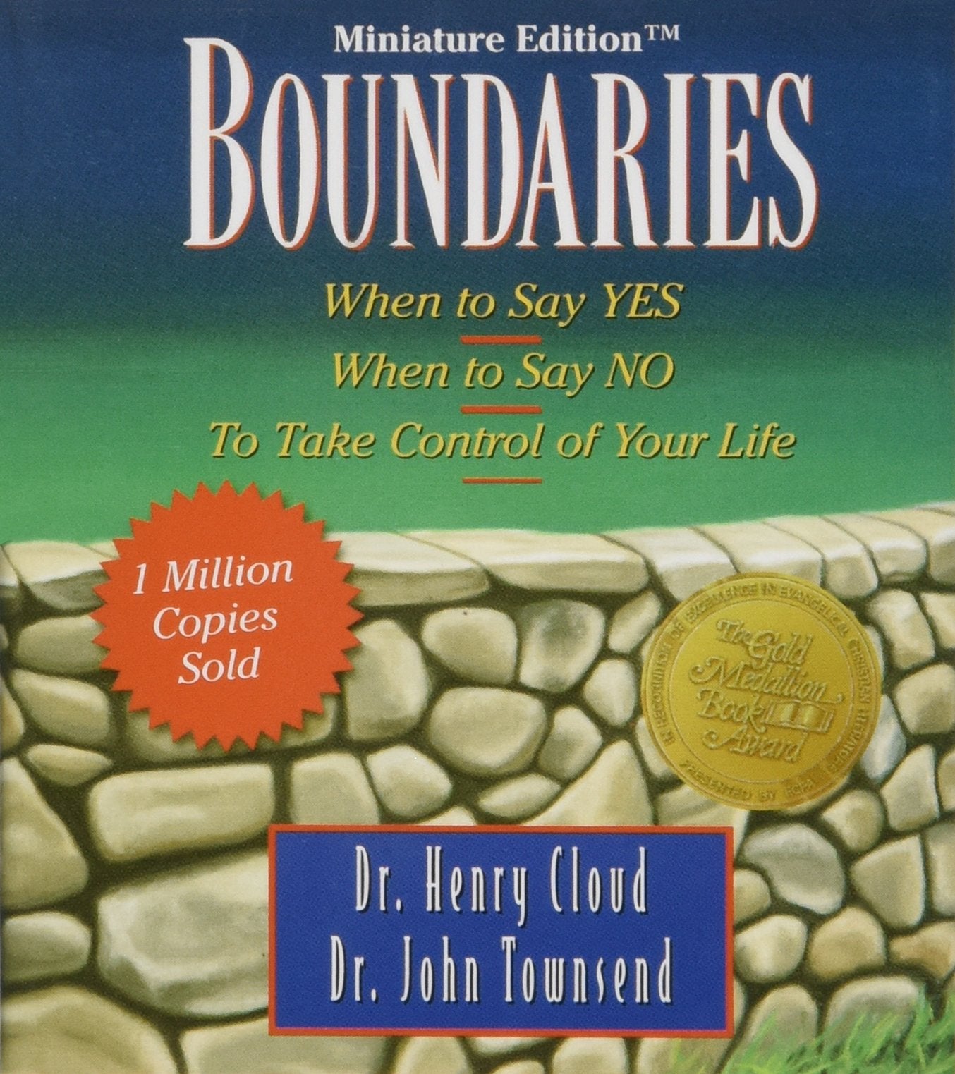 Boundaries: When to Say Yes, When to Say No-To Take Control of Your Life [Miniature Edition] (RP Minis)