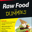 Raw Food For Dummies