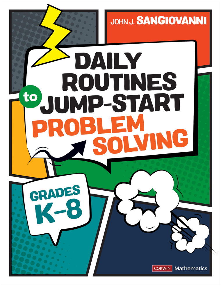 Daily Routines to Jump-Start Problem Solving, Grades K-8 (Corwin Mathematics Series)