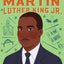 The Story of Martin Luther King Jr.: An Inspiring Biography for Young Readers (The Story of Biographies)