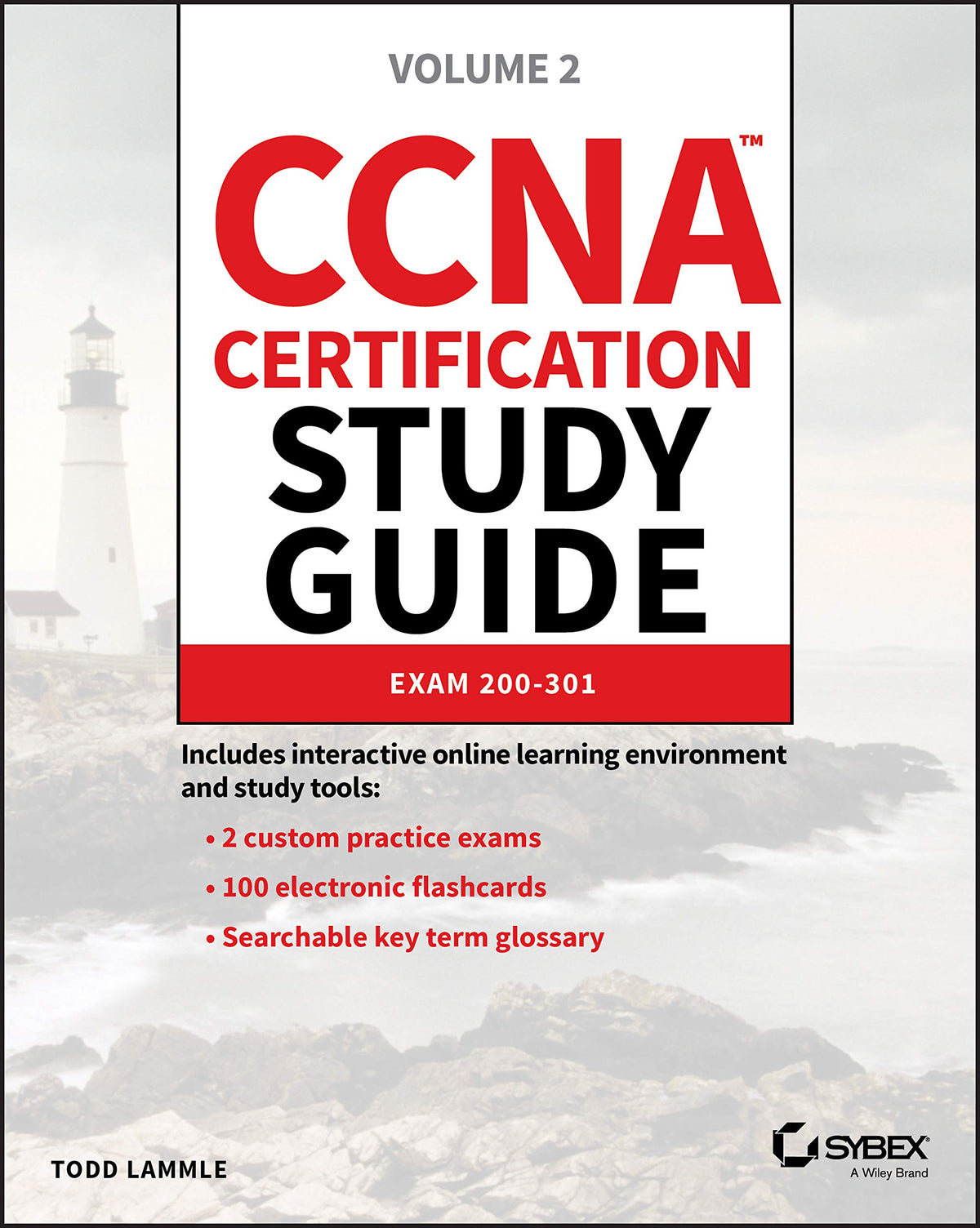 CCNA Certification Study Guide, Volume 2: Exam 200-301 (Sybex Study Guide)