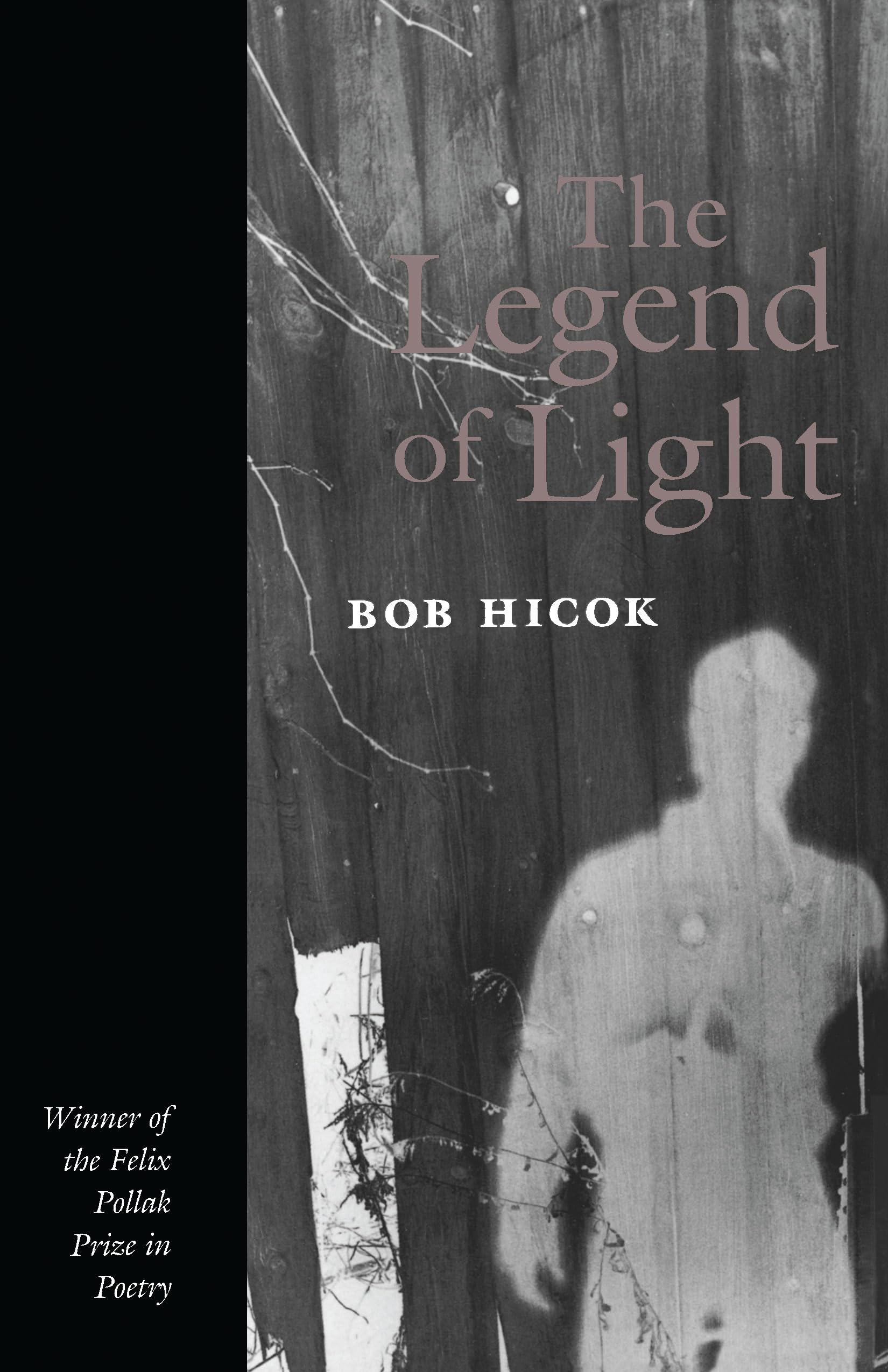 The Legend of Light (Volume 1995) (Wisconsin Poetry Series)