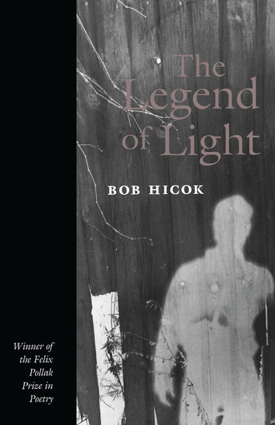 The Legend of Light (Volume 1995) (Wisconsin Poetry Series)