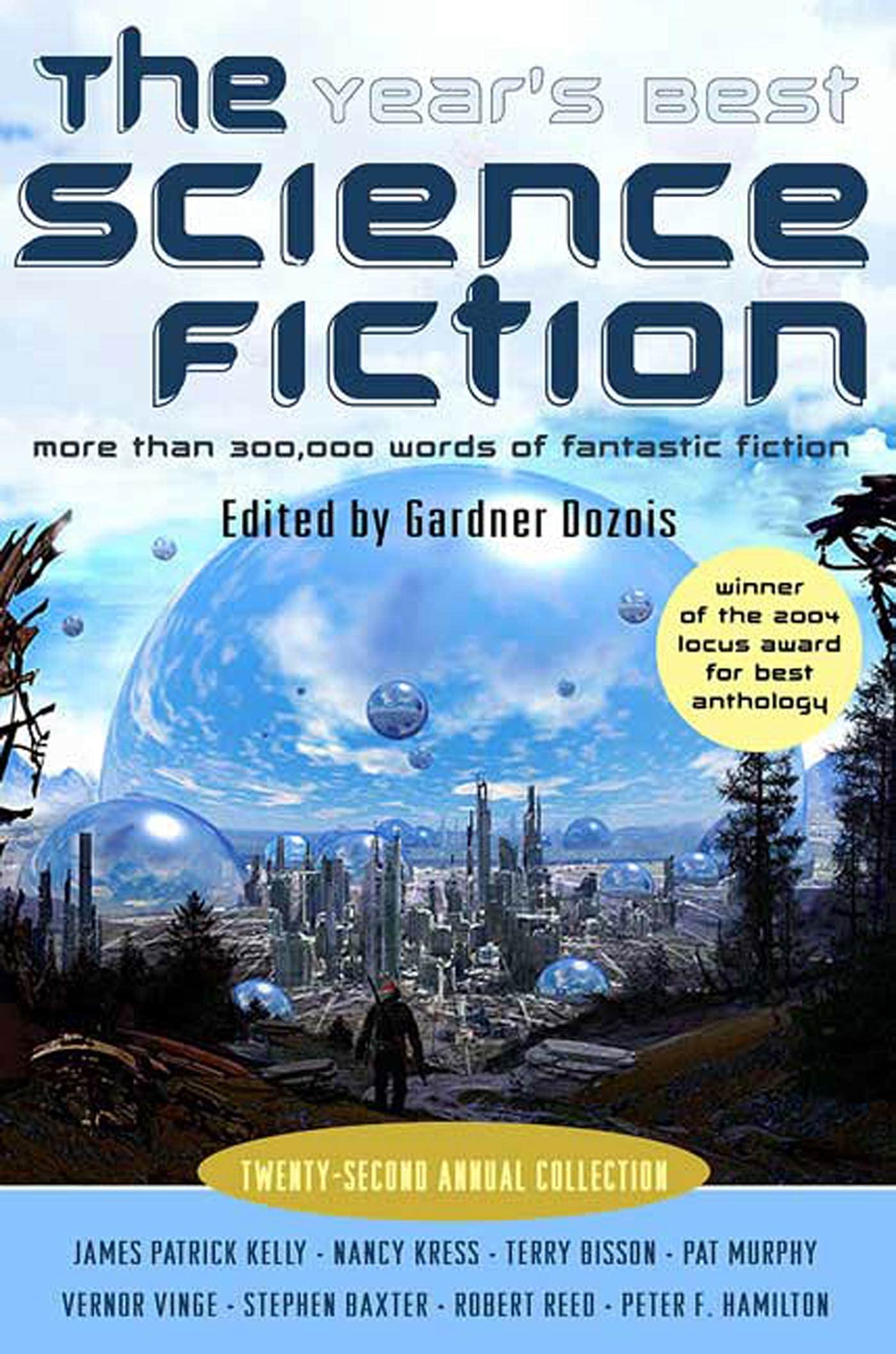 The Year's Best Science Fiction: Twenty-Second Annual Collection (Year's Best Science Fiction, 22)