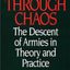 Marching through Chaos
