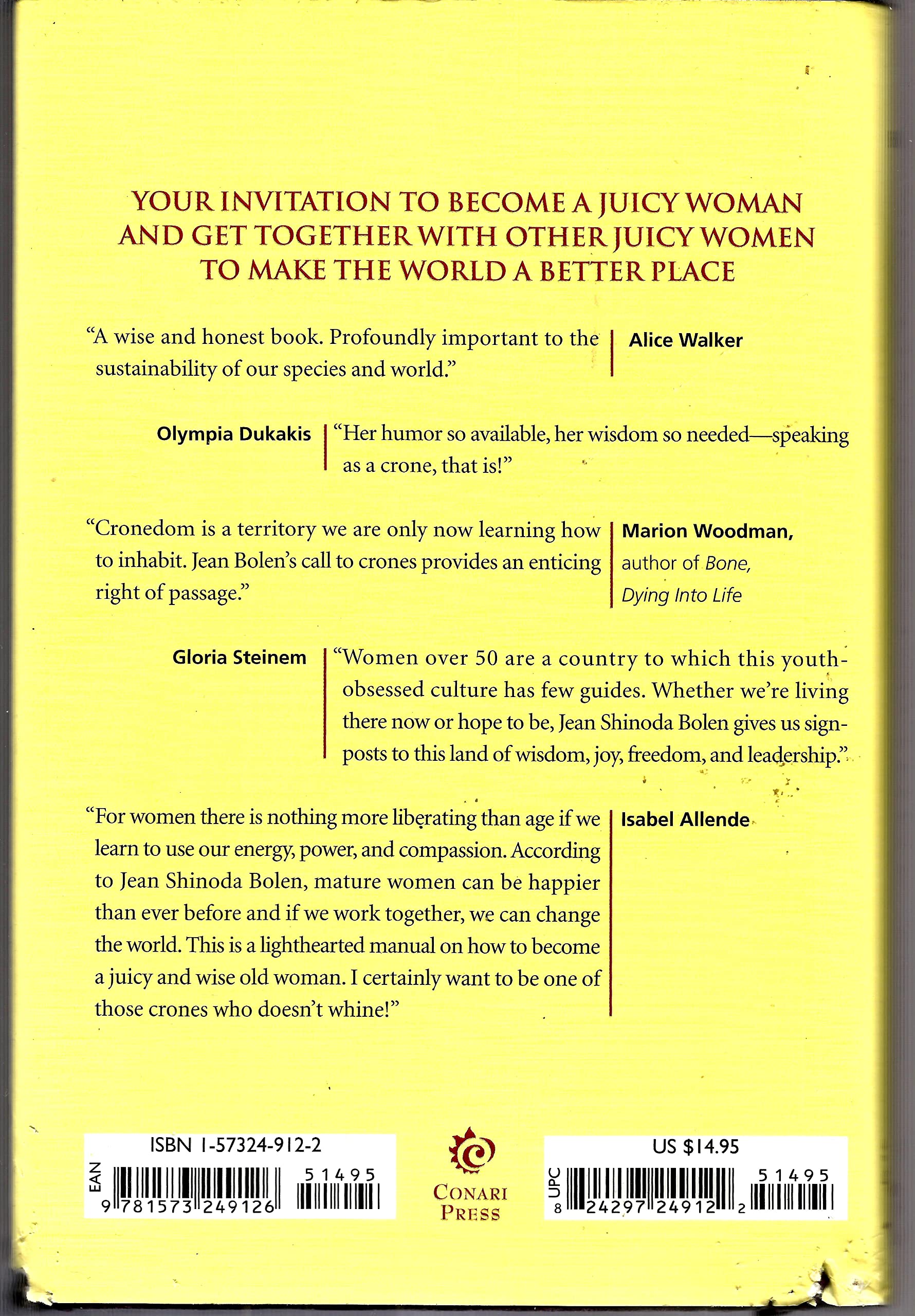 Crones Don't Whine: Concentrated Wisdom for Juicy Women (Devine Feminine and Goddesses in Older Women)
