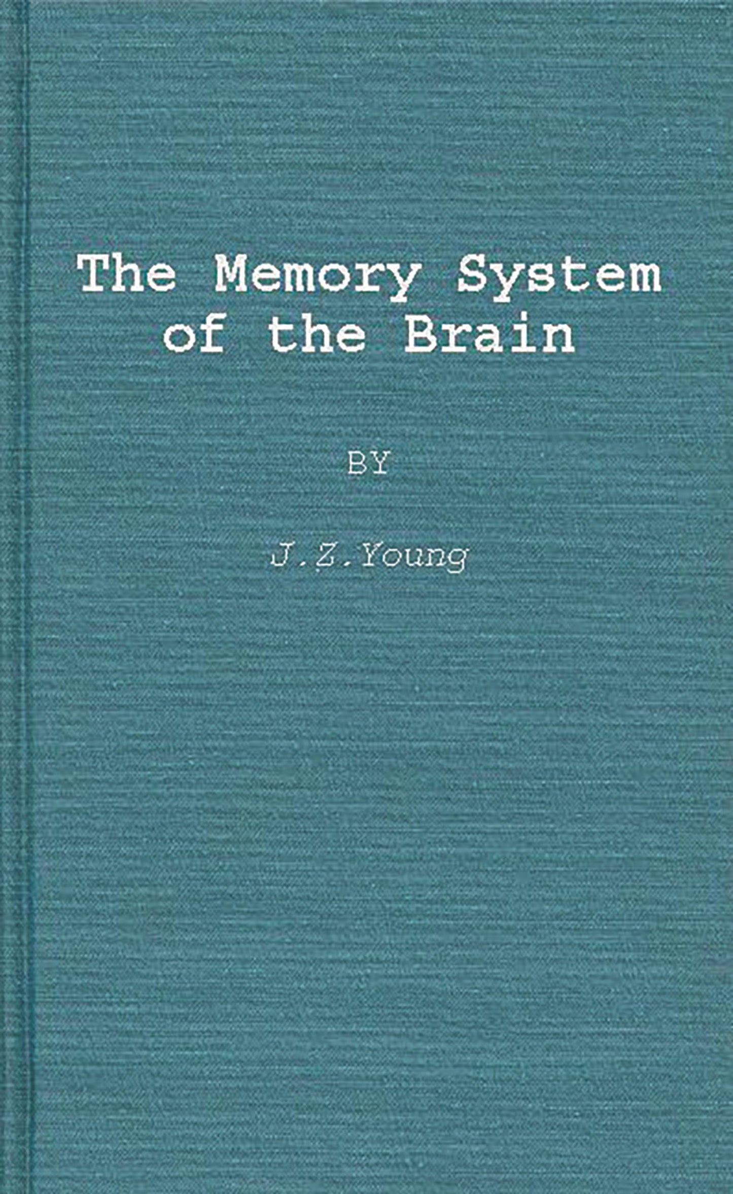 The Memory System of the Brain