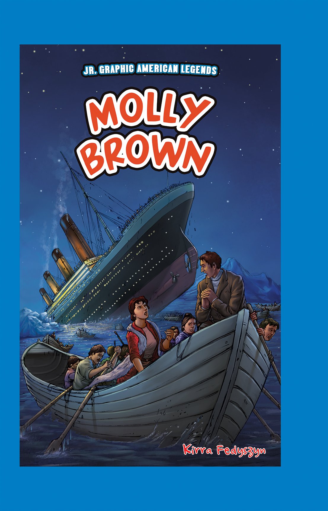 Molly Brown (Jr. Graphic American Legends)