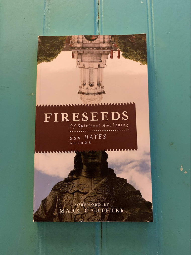 Fireseeds of Spiritual Awakening