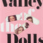 Valley of the Dolls by Jacqueline Susann