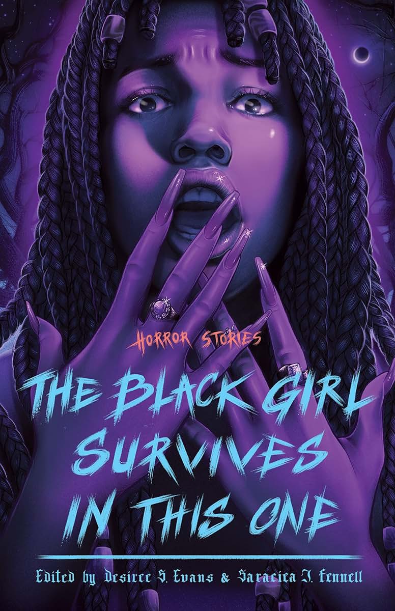The Black Girl Survives in This One: Horror Stories by Evans