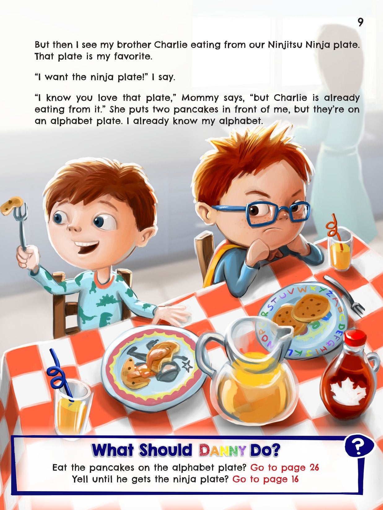 What Should Danny Do? (The Power to Choose Series) by Adir L