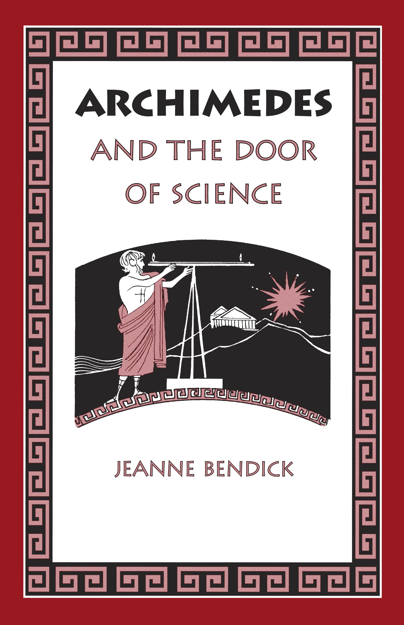 Archimedes and the Door of Science (Living History Library)