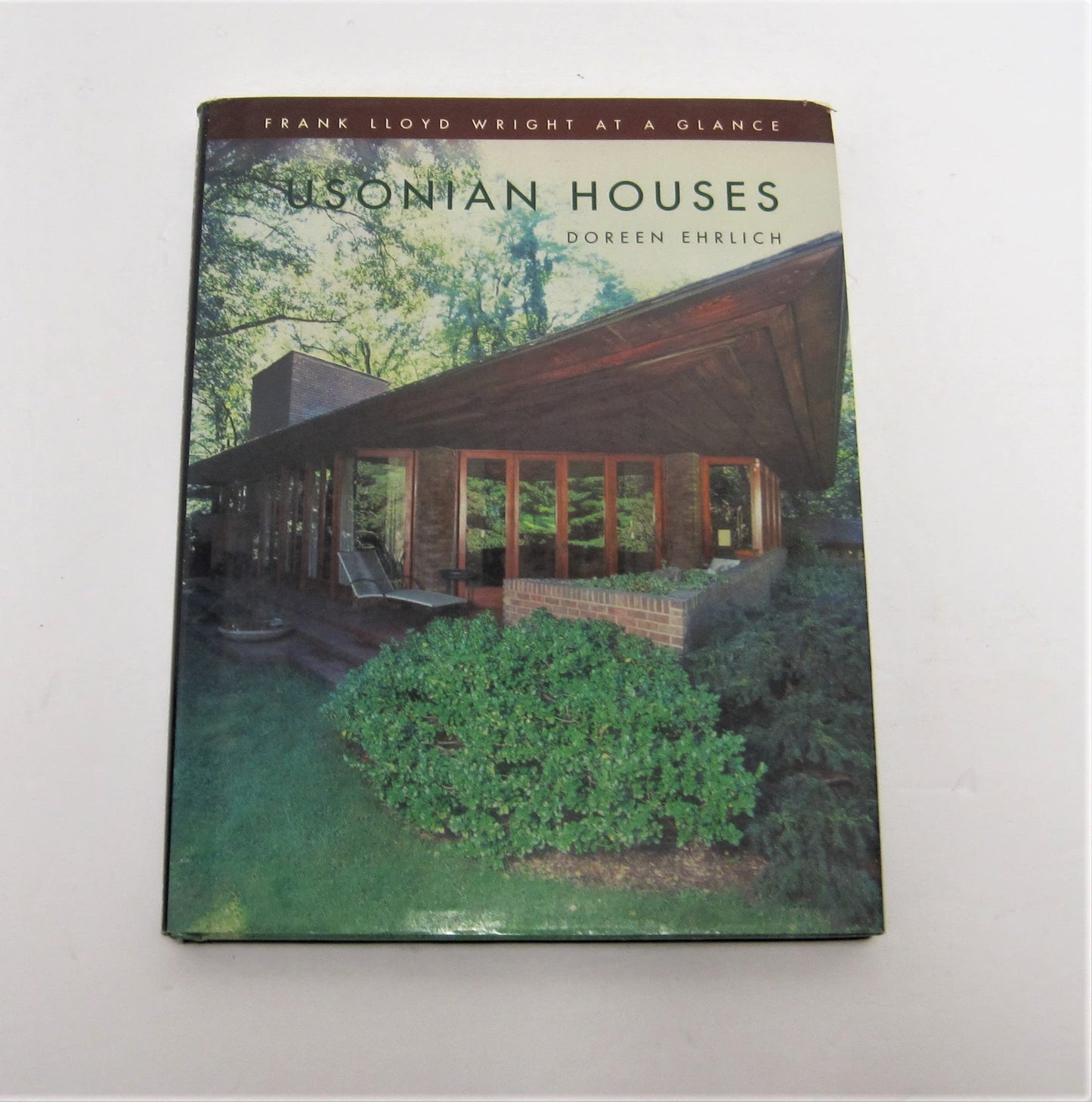 Usonian Houses: Frank Lloyd Wright at a Glance by Enrlich, D