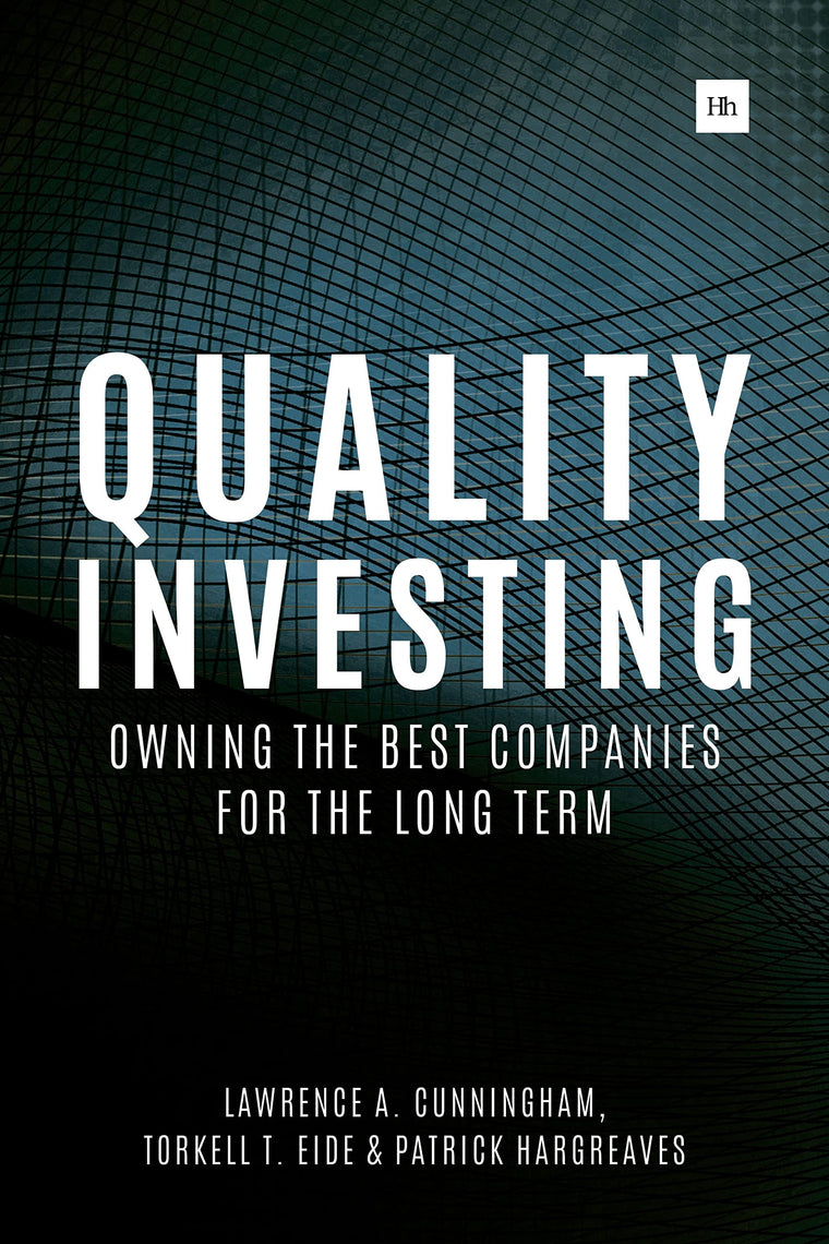 Quality Investing: Owning the best companies for the long term
