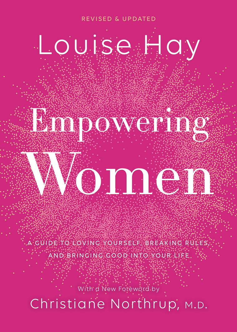 Empowering Women: A Guide to Loving Yourself, Breaking Rules