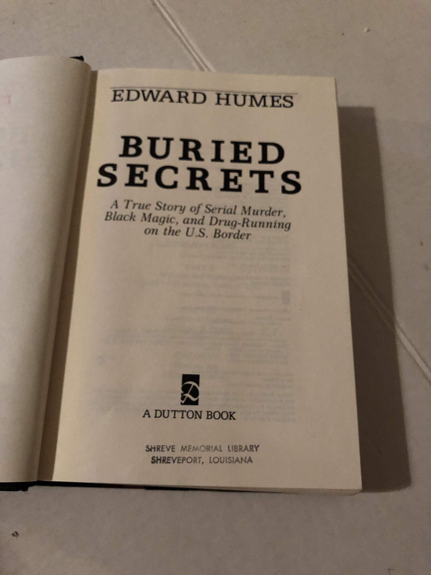 Buried Secrets: A True Story of Drug Running, Black Magic, a
