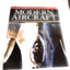 The Encyclopedia of Modern Aircraft: From Civilian Airliners to Military Superfighters