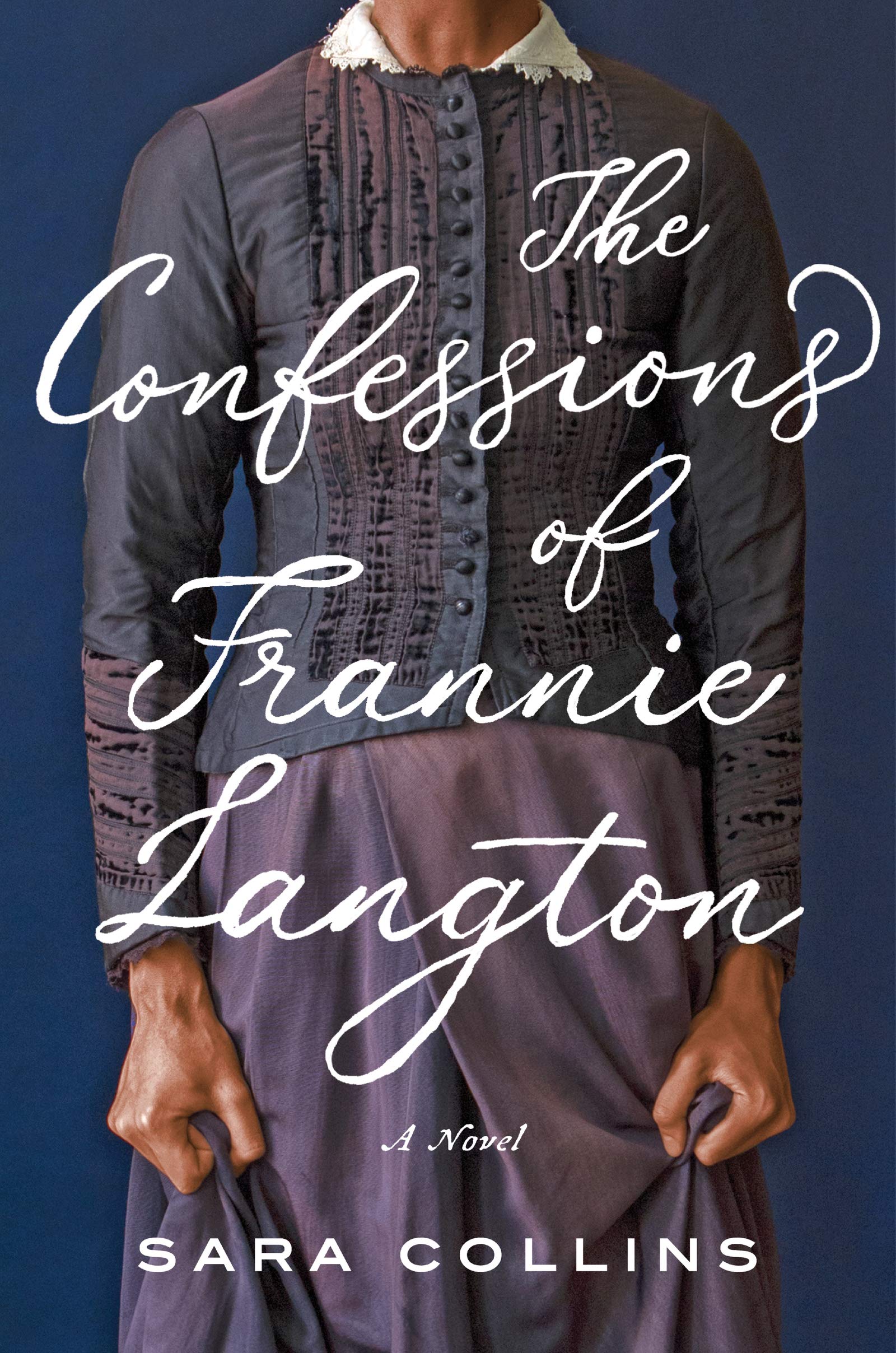 The Confessions of Frannie Langton: A Historical Thriller - Gothic Tale of Slavery, Murder, and Forbidden Love