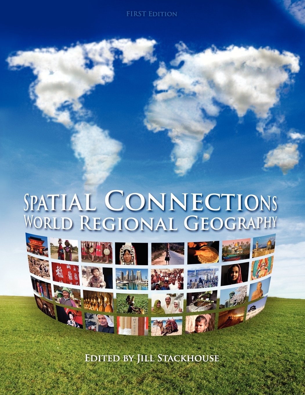 Spatial Connections: World Regional Geography