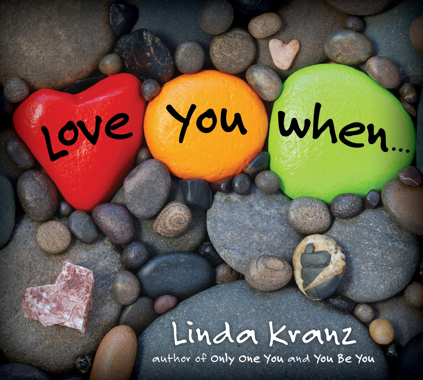 Love You When...