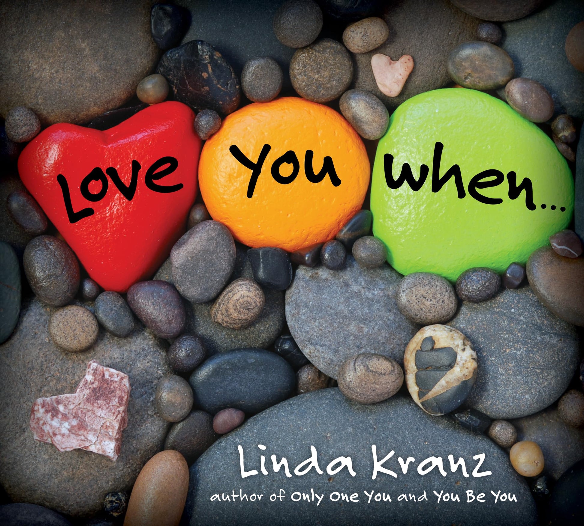 Love You When...