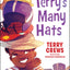Terry's Many Hats