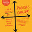 Radical Candor: Fully Revised & Updated Edition