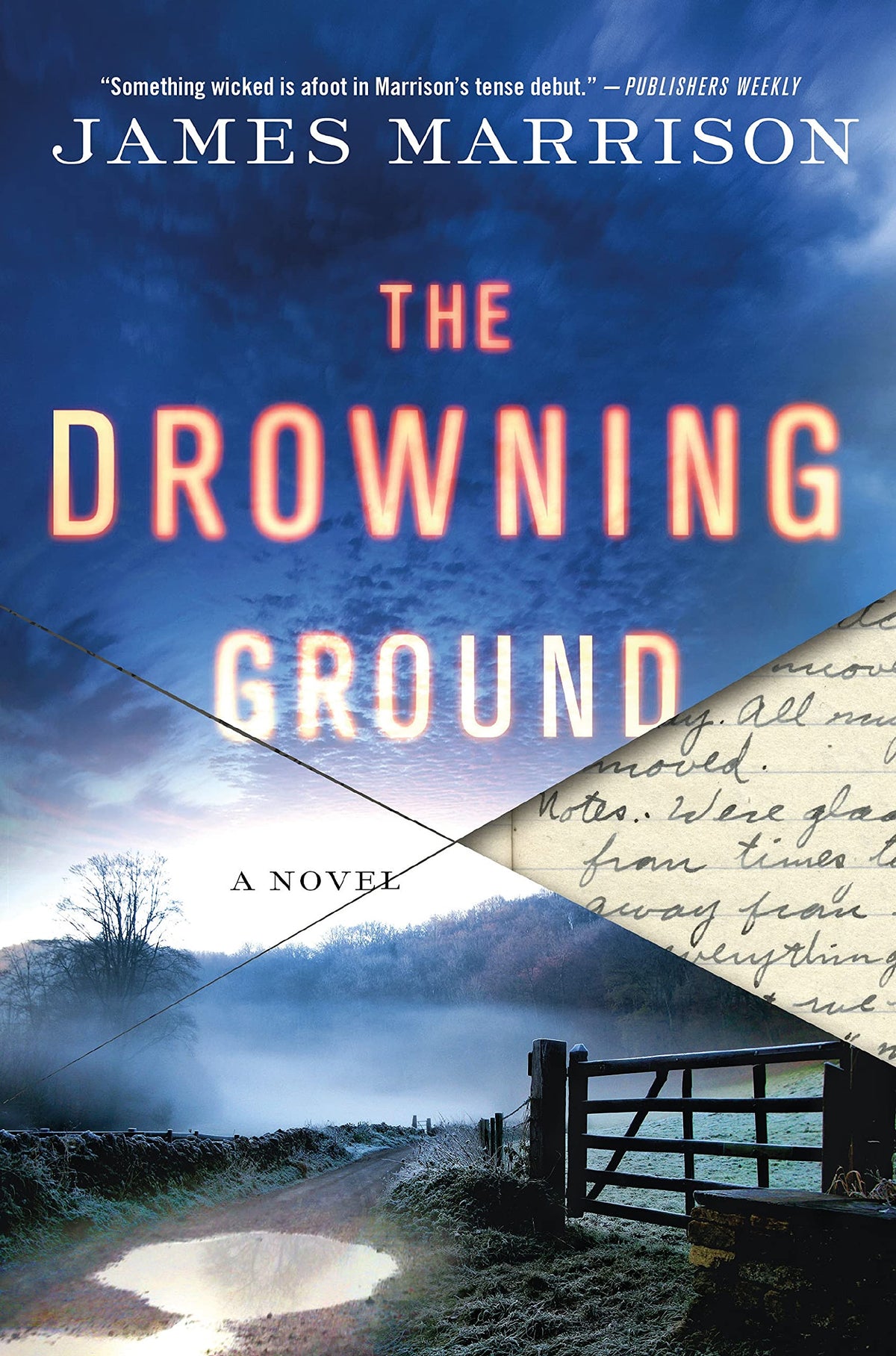 The Drowning Ground: A Novel