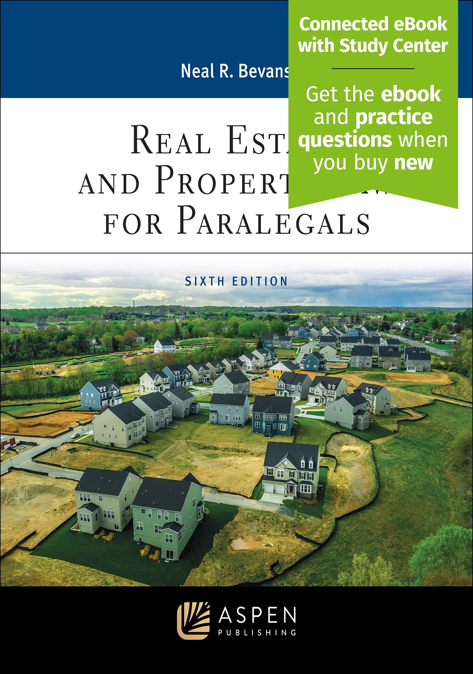 Real Estate and Property Law for Paralegals [Connected eBook with Study Center](Aspen Paralegal Series)