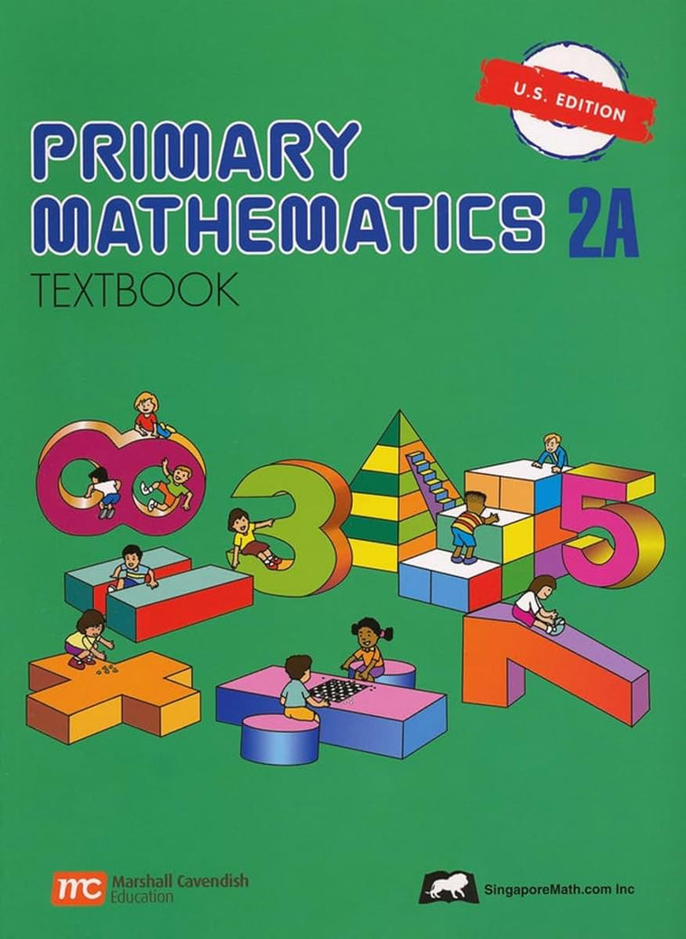 Primary Mathematics 2A Textbook (U.S. Edition) [Singapore Math]