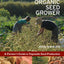 The Organic Seed Grower: A Farmer's Guide to Vegetable Seed Production
