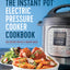 The Instant Pot Electric Pressure Cooker Cookbook: Easy Recipes for Fast & Healthy Meals