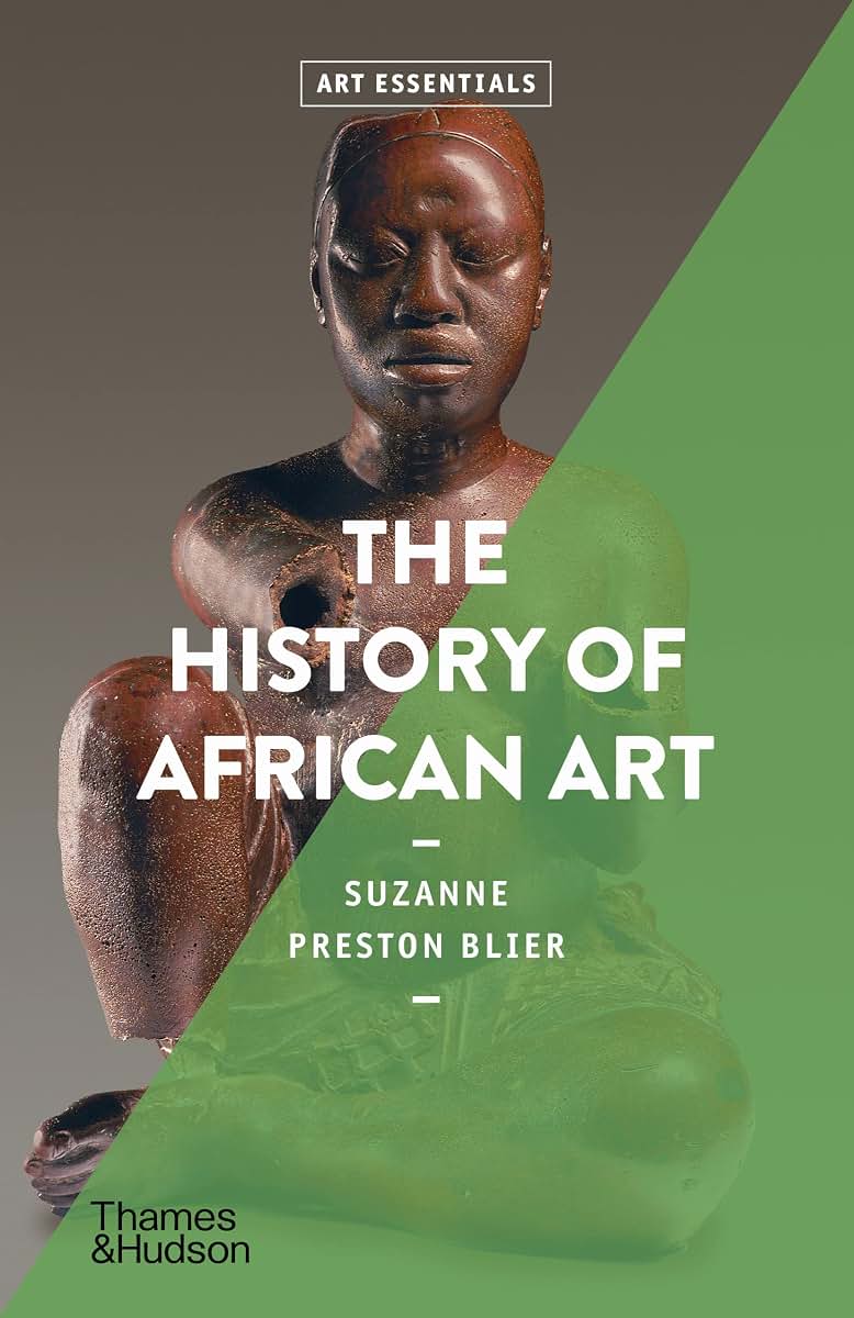 The History of African Art (Art Essentials)