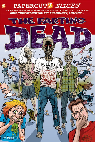Papercutz Slices #5: The Farting Dead