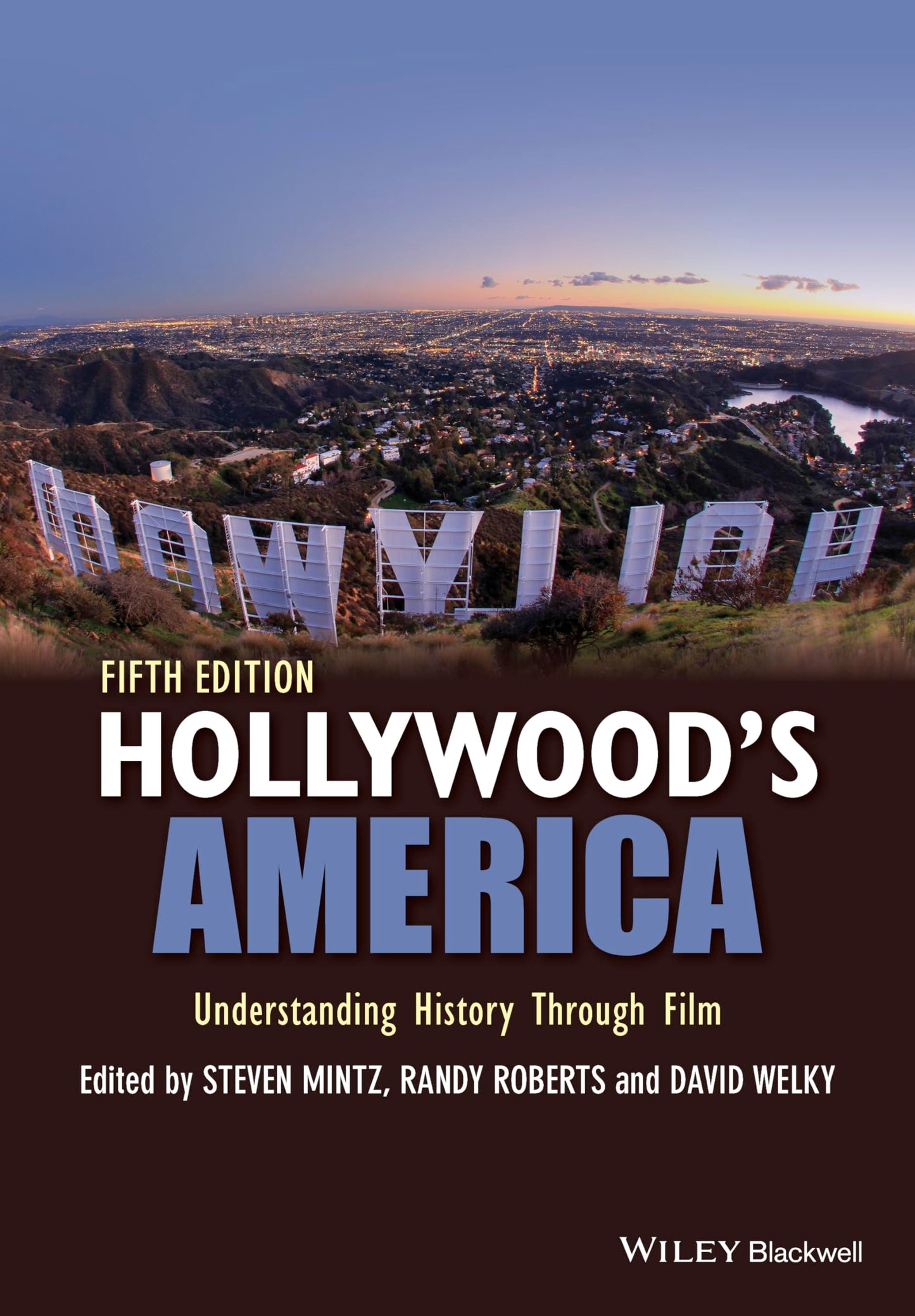 Hollywood's America: Understanding History Through Film
